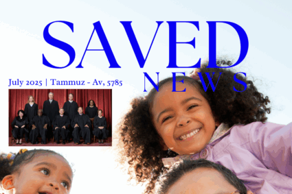 July 2025 Edition of SAVED News